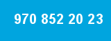970 852 20 23 970 852 20 23